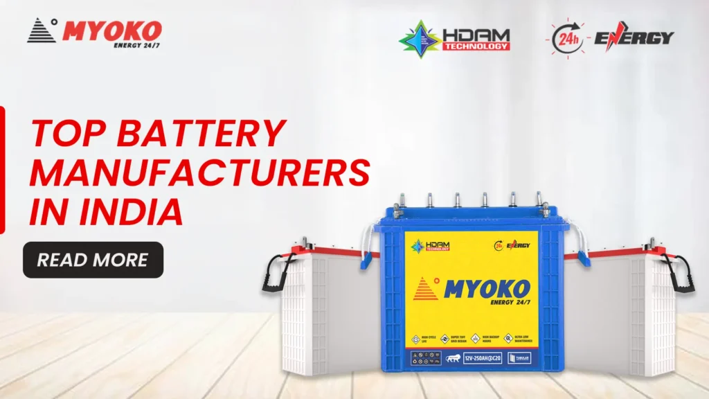 Top battery manufacturer in India , Myoko india is the best battery manufacturer and exporter from india in Afghanistan, Nigeria, Syria, Yemen, Uganda, Iran, Iraq
