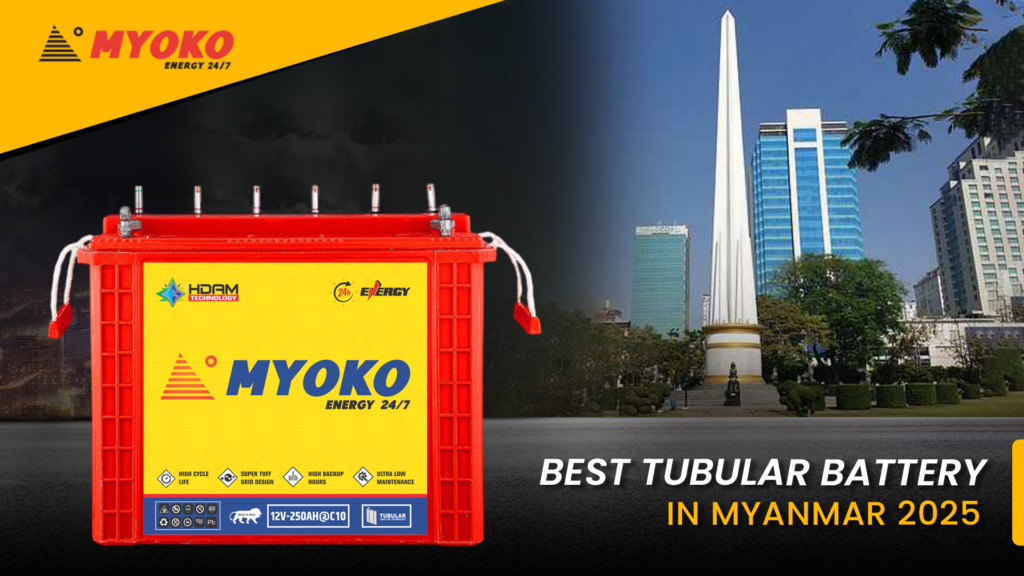 Best Tubular Battery in Myanmar 2025